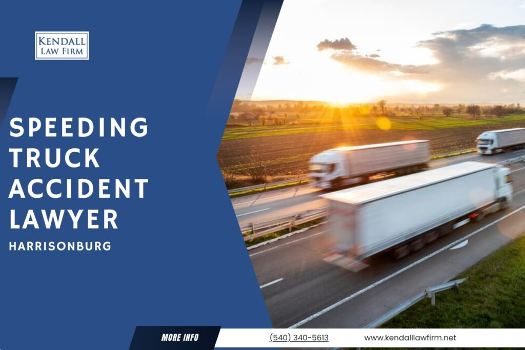 speeding truck accident lawyer in harrisonburg